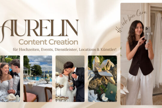 Gastbeitrag: AURELIN Wedding Content Creation
